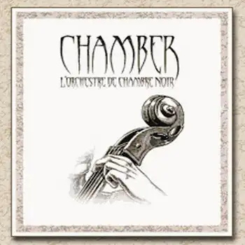 Сhamber (L'Orchestre De Chambre Noir)