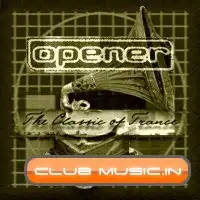 Opener - The Classic of Trance (Week 49)