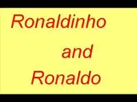 Ronaldo и Ronaldinho
