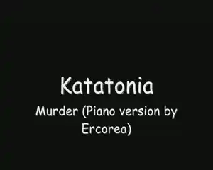 Katatonia - murder под пианино