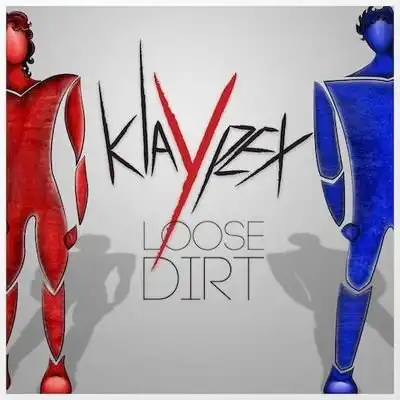 Klaypex: Loose Dirt