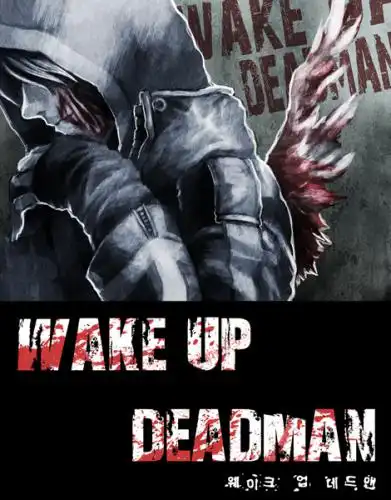 Wake Up Deadman (Восставший из мертвых) Том 01. Глава 1-3