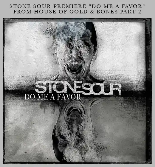 Stone Sour - Do Me A Favor (OFFICIAL LYRIC VIDEO)